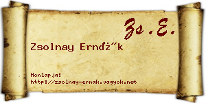 Zsolnay Ernák névjegykártya
